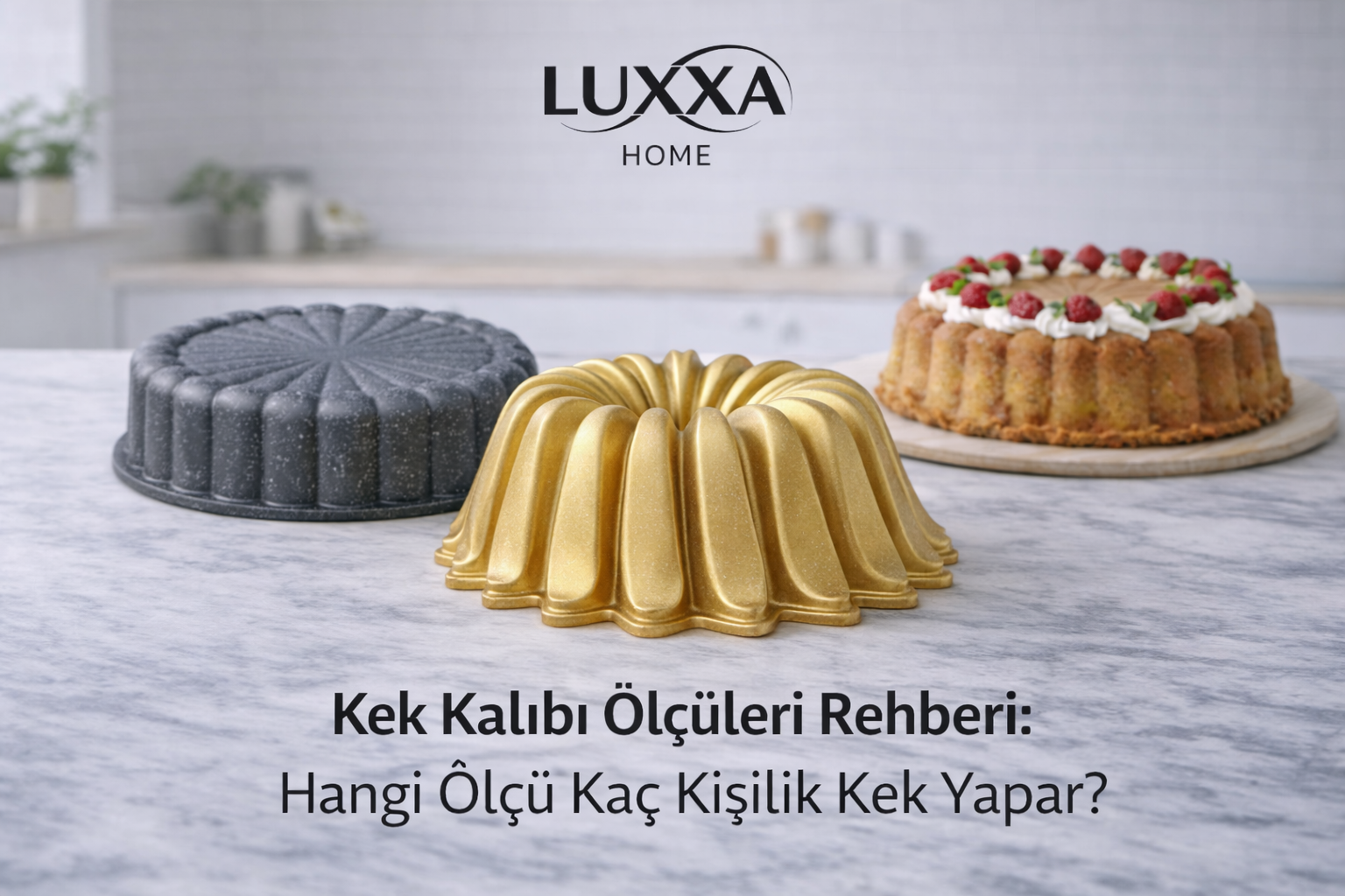 Kek Kalıbı Ölçüleri Rehberi: Hangi Ölçü Kaç Kişilik Kek Yapar?